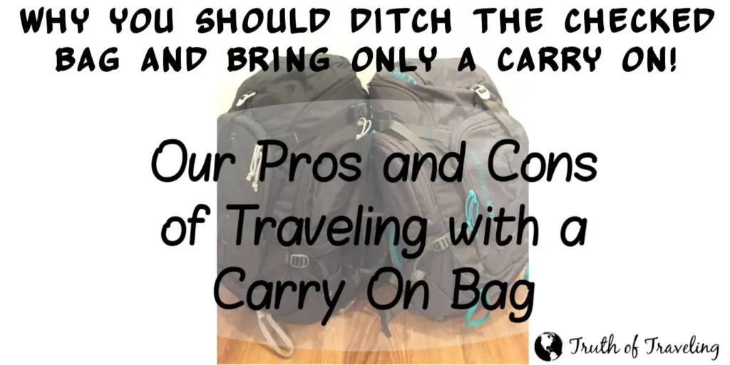 Pros and Cons of Traveling with a Carry On Bag - Truth of Traveling