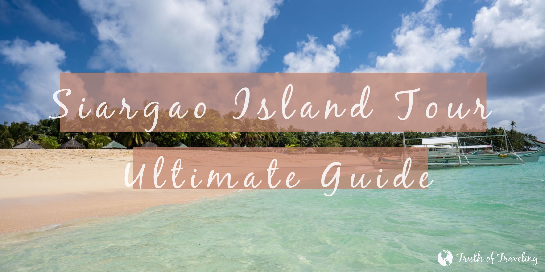 Siargao 3 Island Tour: Everything You Need to Know - Truth of Traveling