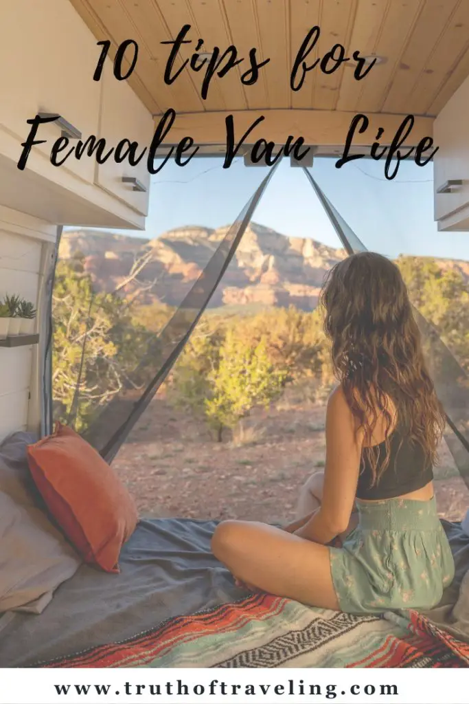 10 Tips for Living in a Van as a Female - Truth of Traveling